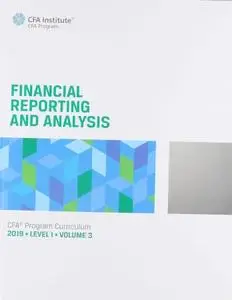 CFA Program Curriculum 2020 Level I Volume 3: Financial Reporting and Analysis