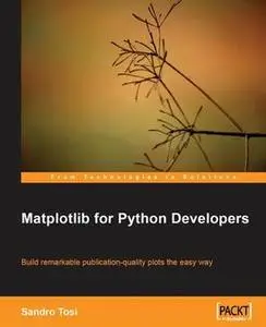 «Matplotlib for Python Developers» by Sandro Tosi