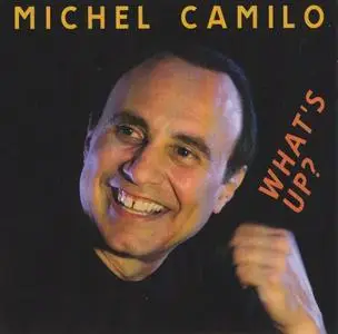 Michel Camilo - What's Up? (2013) {OKeh}