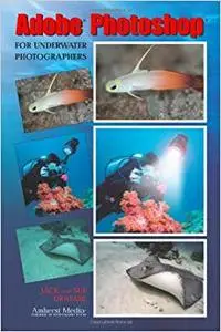 Adobe Photoshop for Underwater Photographers