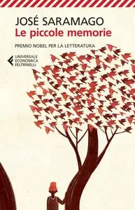 Jose Saramago - Le piccole memorie