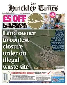 Hinckley Times - 20 March 2024