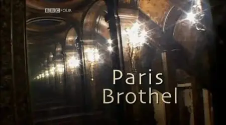 BBC - Storyville: The Paris Brothel (2003)