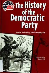 The History of the Democratic Party