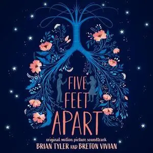 Brian Tyler - Five Feet Apart (Original Motion Picture Soundtrack) (Deluxe) (2019) [Official Digital Download]