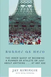 Runner as Hero