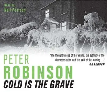 «Cold is the Grave» by Peter Robinson