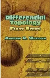 Differential Topology: First Steps (repost)