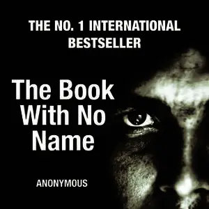 «The Book With No Name» by Anonymous
