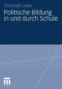 Politische Bildung In Und Durch Schule