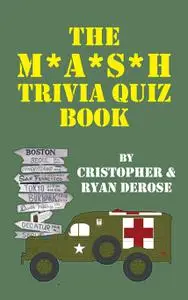 The M*A*S*H Trivia Quiz Book