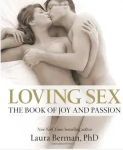 Loving Sex: The book of joy and passion [Repost]