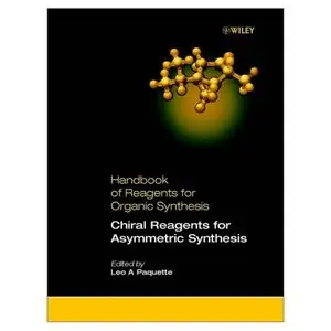 Handbook of Reagents for Organic Synthesis, Chiral Reagents for Asymmetric Synthesis