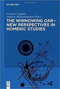 The Winnowing Oar - New Perspectives in Homeric Studies