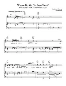 Where Do We Go From Here? - Buffy The Vampire Slayer TV Series, Joss Whedon (Piano-Vocal-Guitar)
