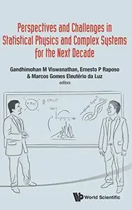 Perspectives and Challenges in Statistical Physics and Complex Systems for the Next Decade