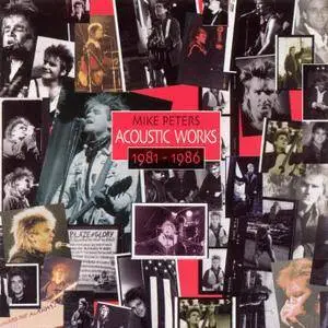 Mike Peters - Acoustic Works 1981-1986 (1997)