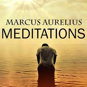 «Meditations» by Marcus Aurelius