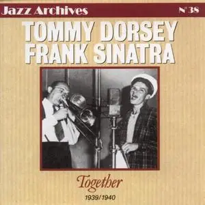 Tommy Dorsey & Frank Sinatra - Together [Recorded 1939-1940] (1991)