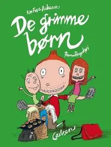 «De grimme børn» by Kim Fupz Aakeson