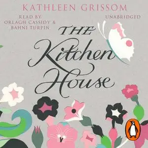 «The Kitchen House» by Kathleen Grissom