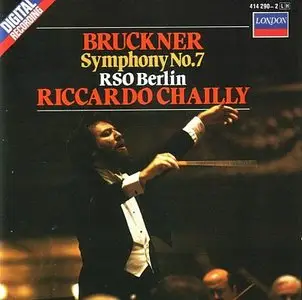 Bruckner: Symphony No. 7 in E minor - Deutsches Symphonie-Orchester Berlin; Ricardo Chailly