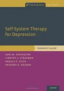 Self-System Therapy for Depression: Therapist Guide