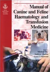 BSAVA Manual of Small Animal Haematology and Haemostasis (Repost)