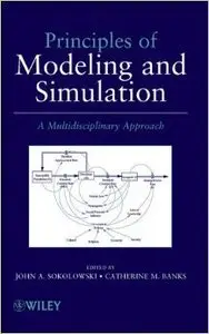 Principles of Modeling and Simulation: A Multidisciplinary Approach