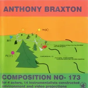Anthony Braxton - Composition No.173 (1996)
