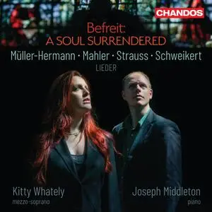 Kitty Whately & Joseph Middleton - Befreit: A Soul Surrendered (2023)