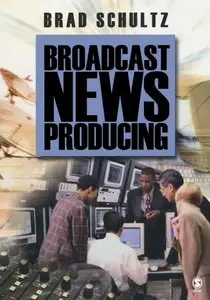 Broadcast News Producing (Repost)
