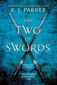 The Two of Swords: Volume Three