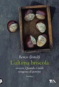 Renzo Bistolfi - L'ultima briscola ovvero, Quando i nodi vengono al pettine