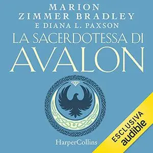 «La sacerdotessa di Avalon» by Marion Zimmer Bradley