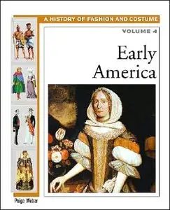 Early America (History of Costume and Fashion)