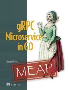 gRPC Microservices in Go (MEAP V06)