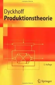 Produktionstheorie (Auflage: 5) [Repost]