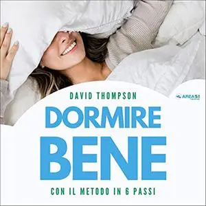 «Dormire Bene» by David Thompson