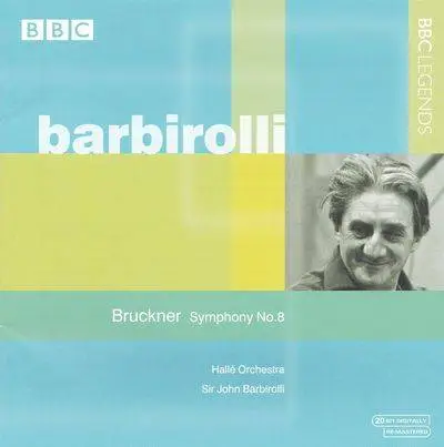 Bruckner - Symphony No.8 (Barbirolli) (2001)
