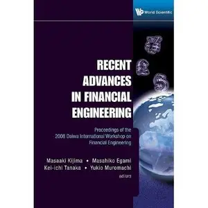 Recent Advances in Financial Engineering: Proceedings of the 2008 Daiwa International Workshop on Financial Engineering