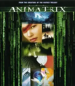 The Animatrix (2003) [Reuploaded]