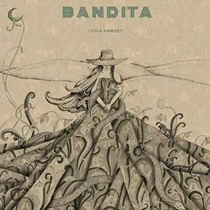 Lydia Ramsey - Bandita (2017)