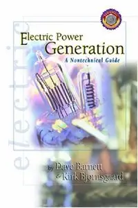 Electric Power Generation: A Nontechnical Guide