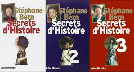 Stéphane Bern, "Secrets d'Histoire", Tomes 1, 2 & 3