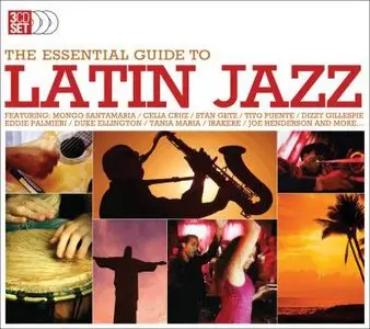 VA - The Essential Guide To Latin Jazz (2008)