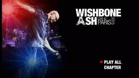 Wishbone Ash - live in Paris 2015 (2016)