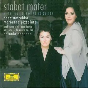 Anna Netrebko, Marianna Pizzolato - Stabat Mater: A Tribute to Pergolesi (2011)