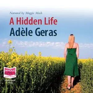 «A Hidden Life» by Adele Geras