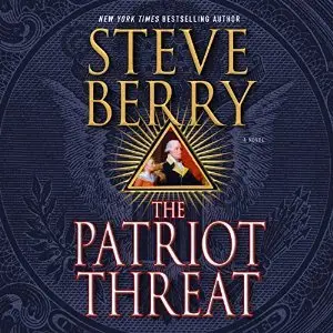 The Patriot Threat: A Novel (Cotton Malone) by Steve Berry